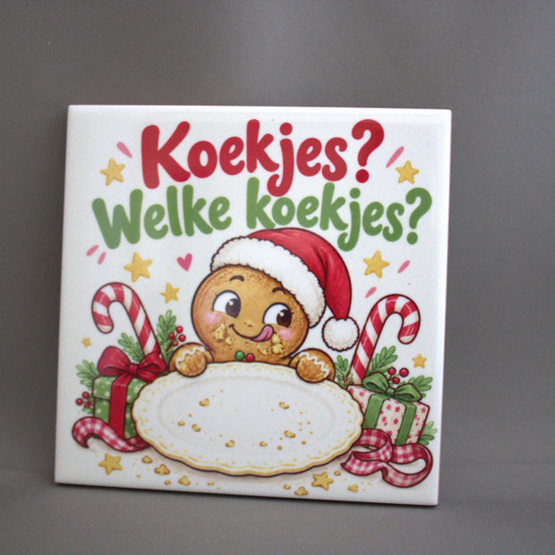 Keramisch kersttegeltje met tekst Koekjes Welke Koekjes, 10,8x10,8 cm – grappig kerstcadeau of kerstdecoratie