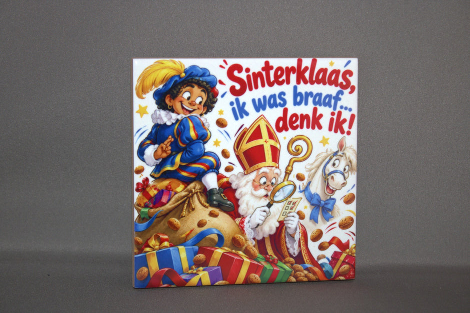 Keramisch Sinterklaas tegeltje met tekst Ik Was Braaf Denk Ik, 10,8x10,8 cm – grappig schoencadeautje of surprise