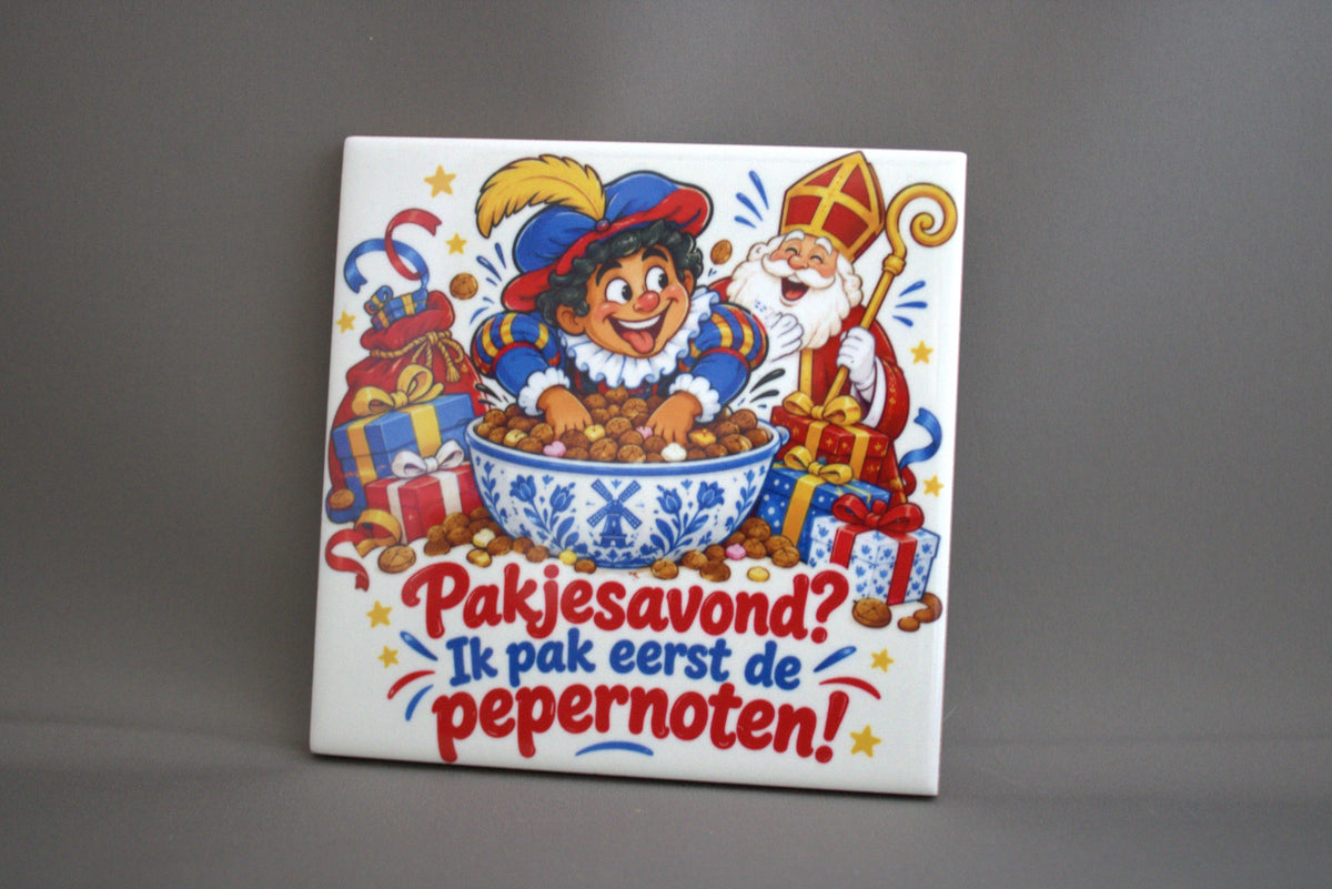 Keramisch Sinterklaas tegeltje Pakjesavond Ik Pak Eerst Pepernoten, 10,8x10,8 cm – grappig schoencadeautje

