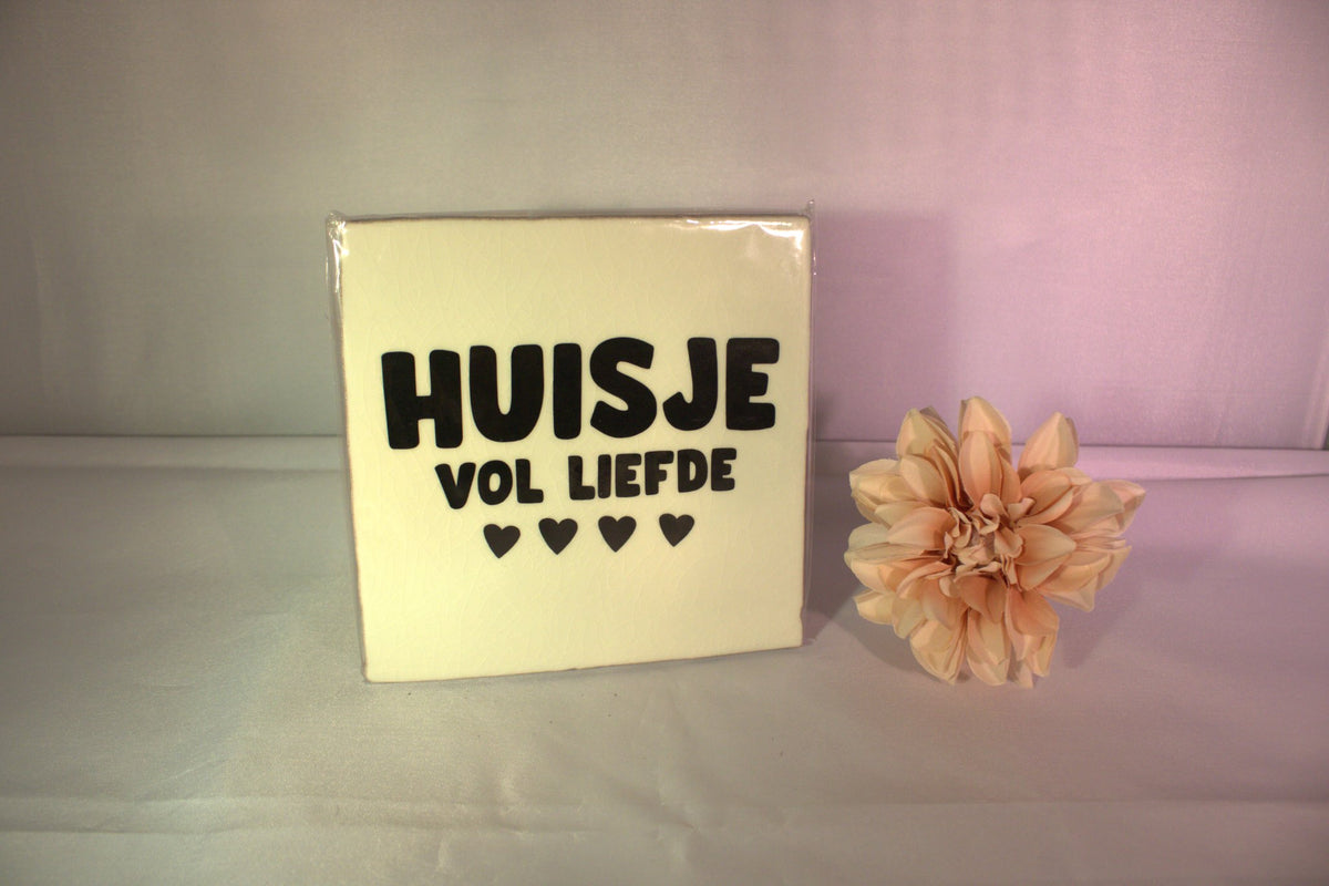 Keramisch tegeltje met tekst Huisje vol liefde - sfeervol cadeau