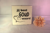 Keramisch tegeltje 'Jij bent goud waard' met twee hartjes illustratie – liefdevol bedankje cadeau