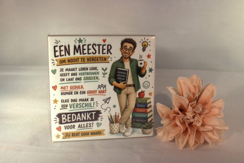 Keramisch tegeltje Een Meester Om Nooit Te Vergeten met illustratie mannelijke leraar boeken en tekst Bedankt Voor Alles – afscheidscadeau meester

