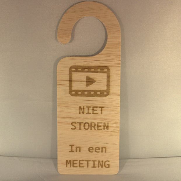 Niet storen bordje kantoor - houten deurhanger meeting - grappig cadeau voor op kantoor