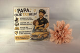 Keramisch tegeltje cadeau taxichauffeur met tekst Papa onze taxiheld - leuk vaderdagcadeau