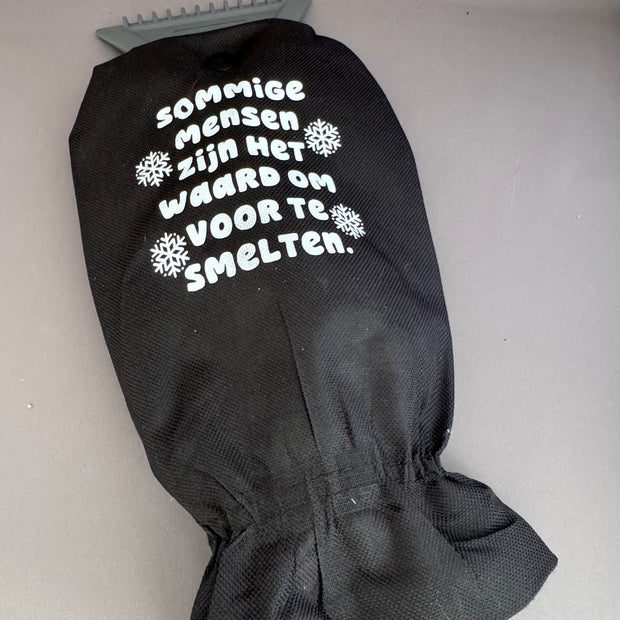 Handschoen ijskrabber met grappige tekst 'Sommige zijn er voor om te smelten' – leuk wintercadeau van Shop V-Ric
