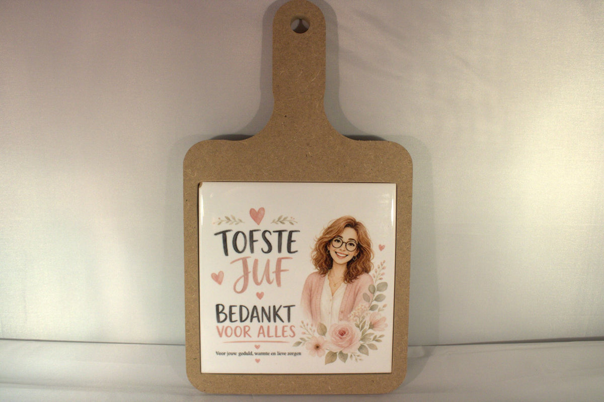 Bedankt cadeau juf - houten plankje met keramiek tegeltje - leuk cadeau voor juf